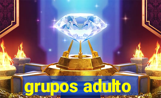 grupos adulto